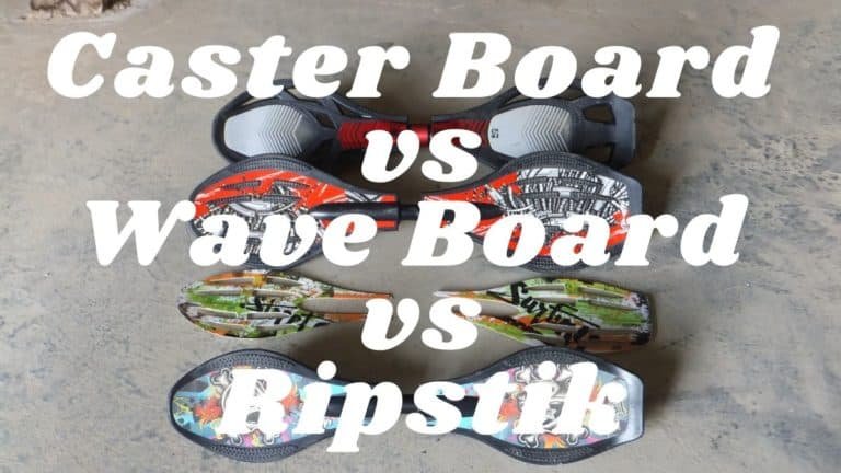Caster Board vs Wave Board vs Ripstik