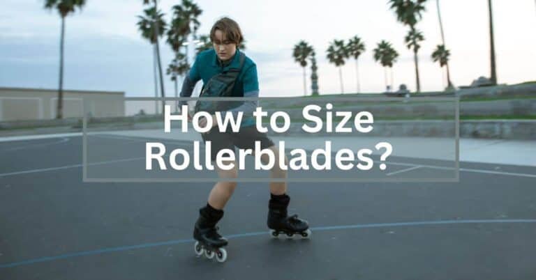 How to Size Rollerblades